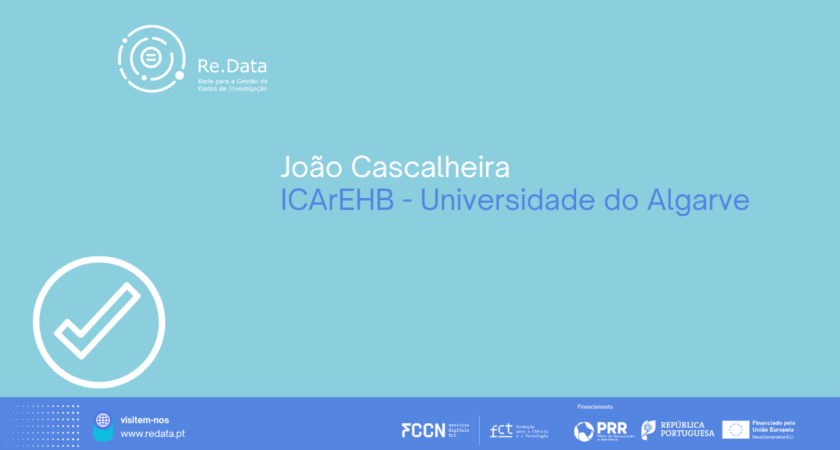 Centro Interdisciplinar de Arqueologia e Evolução de Comportamento Humano (ICArEHB): estratégias de promoção de uma cultura de gestão de dados – diagnóstico, formação e demonstração de relevância