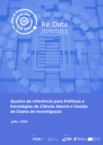 Quadro de referência para Políticas e Estratégias de Ciência Aberta e Gestão de Dados de Investigação