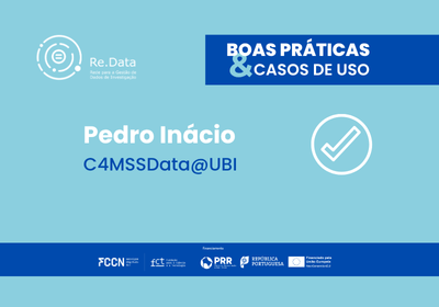 C4MSSData@UBI – Centro para a Gestão e Partilha Segura de Dados de Investigação: resultado de um percurso sustentado