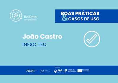 INESC TEC – marcos de uma abordagem à Gestão de Dados de Investigação: os DMP e a comunicação com o investigador