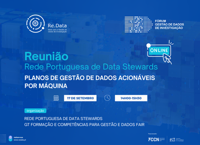 Reunião da Rede Portuguesa de Data Stewards dedicada aos Planos de Gestão de Dados acionáveis por máquina